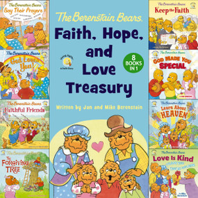 The Berenstain Bears Faith, Hope, and Love Treasury (8 Books in 1) by Jan & Mike Berenstain, 9780310178477