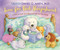 Time for Bed, Sleepyhead (A Story to Calm Your Mind and Help You Fall Asleep) by Dr. Daniel Amen, Gail Yerrill, 9780310178651