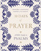 30 Days of Prayer (A Bible Study in Psalms) by Proverbs 31 Ministries, Lysa TerKeurst, 9780310178668