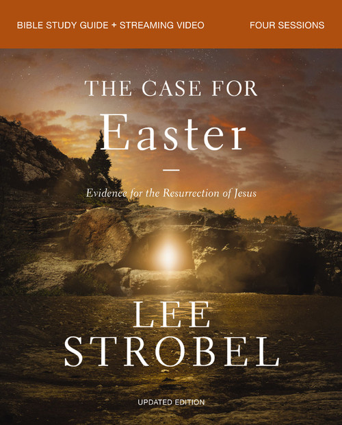 The Case for Easter Bible Study Guide + Streaming Video, Updated Edition (Evidence for the Resurrection of Jesus) by Lee Strobel, Bill Butterworth, 9780310179733