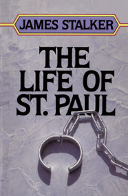 The Life of Saint Paul by James Stalker, 9780310441816
