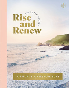 Rise and Renew by Candace Cameron Bure, 9780310466406