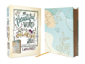 NIV, Beautiful Word Coloring Bible, Large Print, Leathersoft over Board, Teal (Hundreds of Verses to Color) by Zondervan, 9780310467069