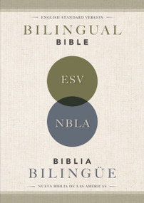 ESV/NBLA, Bilingual Bible, Softcover / ESV/NBLA, Biblia Bilingüe, tapa rústica by NBLA-Nueva Biblia de Las Américas, Vida, ESV Bibles, 9780829774221