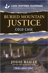 Buried Mountain Justice by Jodie Bailey, 9781335400246