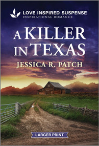 A Killer in Texas - 9781335906458 by Jessica R. Patch, 9781335906458