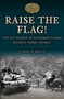 Raise the Flag! (The 18th Waffen SS Panzergrenadier Division 'Horst Wessel') by James O'Brien, 9781398113039