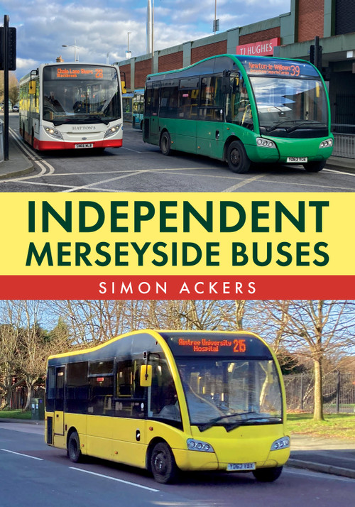 Independent Merseyside Buses by Simon Ackers, 9781398121119