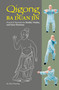 Qigong (Ba Duan Jin) by Xiaoting Zhao, 9781632880574