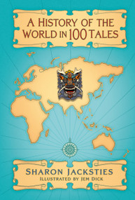 A History of the World in 100 Tales by Sharon Jacksties, 9781803991740