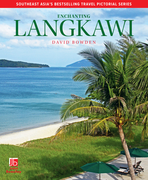 Enchanting Langkawi by David Bowden, 9781913679590