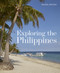 Exploring the Philippines by Nigel Hicks, 9781913679613