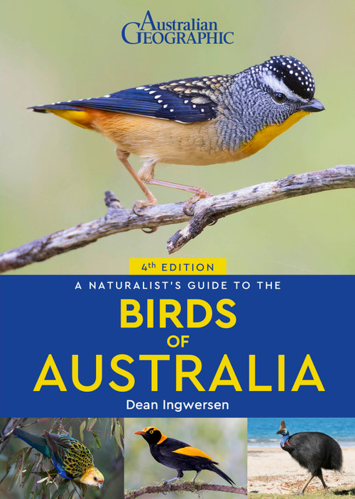 A Naturalist's Guide to the Birds of Australia by Dean Ingwersen, 9781913679651