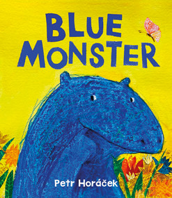 Blue Monster by Petr Horácek, 9781915659385