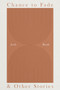 Chance to Fade & Other Stories by Josh Rank, 9781963869507