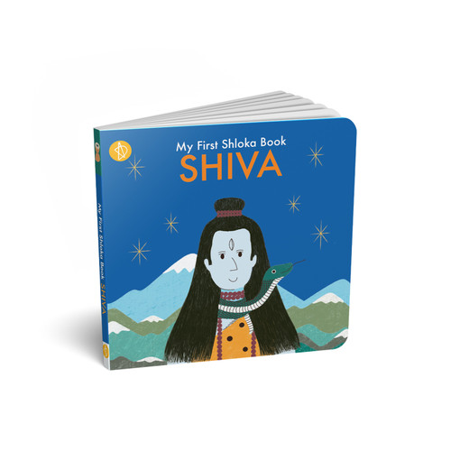 My First Shloka Book Shiva by Chitwan Mittal, Sarita Saraf, Bhargavi Rudraraju, 9788197295638