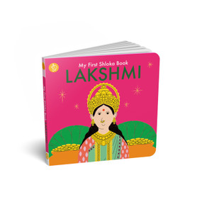 My First Shloka Book Lakshmi by Sarita Saraf, Chitwan Mittal, Bhargavi Rudraraju, 9788197295690
