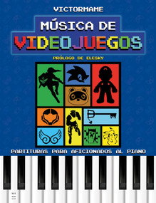Música de Videojuegos (Partituras para aficionados al piano) (Spanish Edition) by Victor Martinez Membrive, 9788410459014