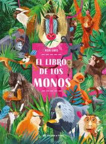 El libro de los monos / The Book of Monkeys (Spanish Edition) by Asia Gwis, 9788419898357