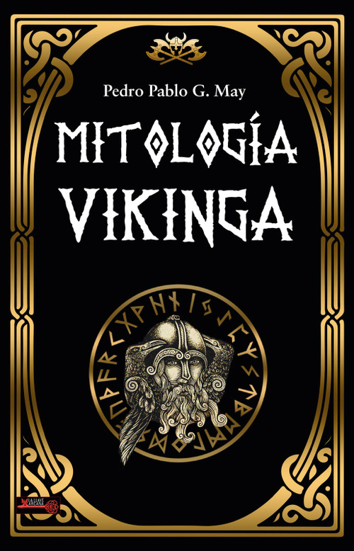 Mitología vikinga / Viking Mythology (Spanish Edition) by Pedro Pablo G. May, 9788499177236