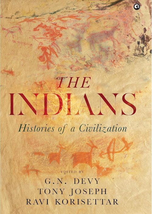 The Indians (Histories of a Civilization) by G Devy, 9789395853095