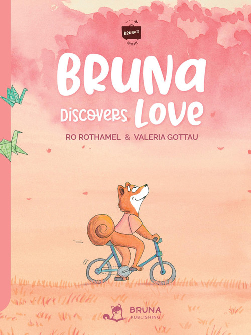 Bruna discovers Love by Ro Rothamel, 9798891844841