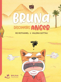 Bruna discovers Anger by Ro Rothamel, 9798891844858