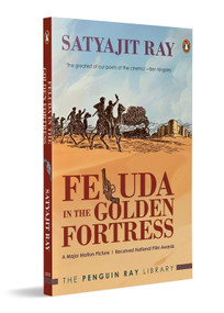 Feluda in the Golden Fortress (The Ultimate Feluda Book) by Ray , Satyajit, 9780143456568