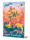 How and Why Tales | A collection of illustrated, imaginative folktales, perfect for bed-time reading | Ages 8 and up by Geeta Ramanujam, 9780143459934