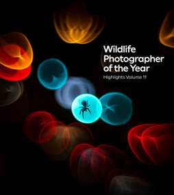 Wildlife Photographer of the Year: Highlights Volume 11 by Rosamund Kidman Cox, 9780565095734