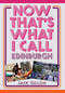 Now That's What I Call Edinburgh by Jack Gillon, 9781398117891