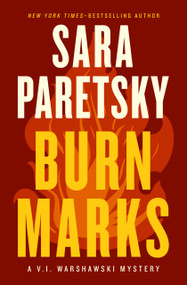 Burn Marks by Sara Paretsky, Sara Paretsky, 9781504099820