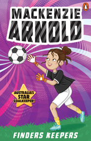 Mackenzie Arnold 1: Finders Keepers by Mackenzie Arnold, 9781761346835
