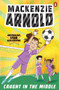 Mackenzie Arnold 2: Caught In The Middle by Mackenzie Arnold, 9781761346859