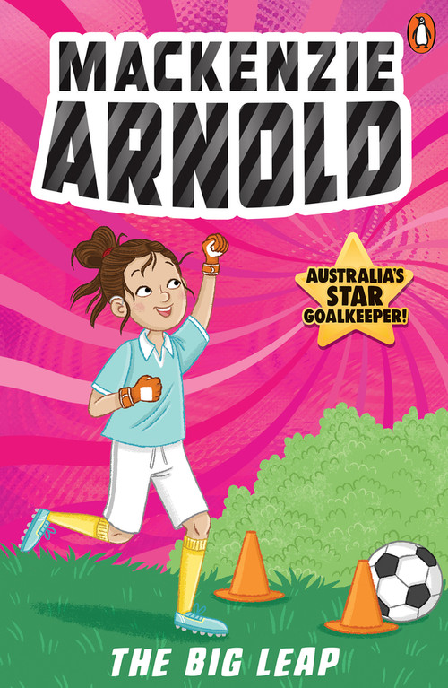 Mackenzie Arnold 3: The Big Leap by Mackenzie Arnold, 9781761346873