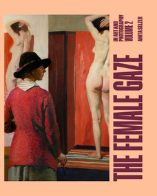 The Female Gaze in Art and Photography - 9781761451690 by Anita Selzer, 9781761451690