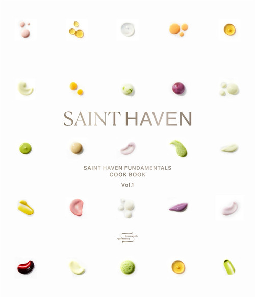 Saint Haven: The Fundamentals Cookbook by Marieke Rodenstein, Chad Lynch, Luke Hines, 9781761451706