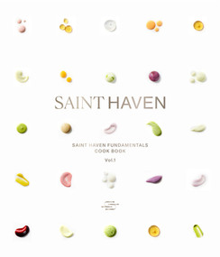 Saint Haven: The Fundamentals Cookbook by Marieke Rodenstein, Chad Lynch, Luke Hines, 9781761451706