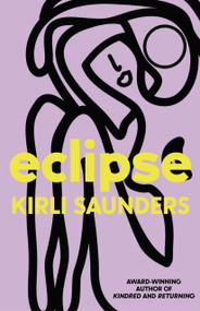 Eclipse - 9781761471308 by Kirli Saunders, 9781761471308