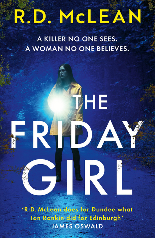 The Friday Girl by Russel D McLean, 9781785307317