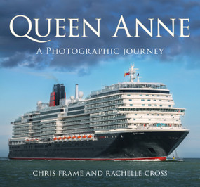 Queen Anne (A Photographic Journey) by Chris Frame, Rachelle Cross, 9781803996417