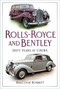 Rolls-Royce and Bentley (Sixty Years at Crewe) by Malcolm Bobbitt, 9781803998442