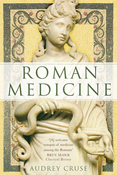 Roman Medicine by Audrey Cruse, 9781803998855