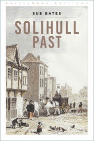 Solihull Past by Sue Bates, 9781803998862