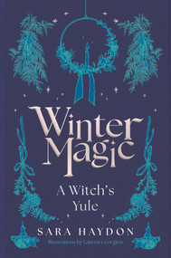 Winter Magic (A Witch's Yule) by Sara Haydon, 9781805462828