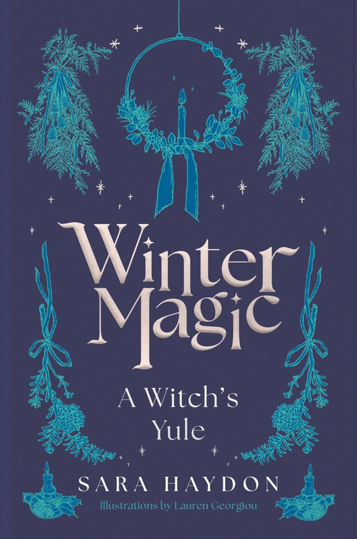 Winter Magic (A Witch's Yule) by Sara Haydon, 9781805462828