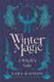 Winter Magic (A Witch's Yule) by Sara Haydon, 9781805462828
