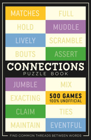 Connections Puzzle Book: 500 games, 100% Unofficial by Roland Hall, 9781835870518