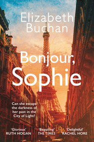 Bonjour, Sophie by Elizabeth Buchan, 9781838955304