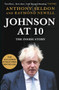 Johnson at 10 (The Inside Story) by Raymond Newell, Anthony Seldon, 9781838958046